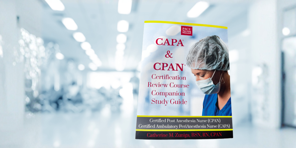 Companion Study Guide for CAPA<sup>®</sup> & CPAN<sup>®</sup> Certification Review Course (Print Book)